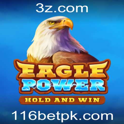 Descubra o Fascinante Jogo EaglePower e como o 116 Bet Transforma a Experiência de Jogo