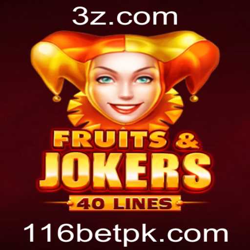 Descubra a Emoção de FruitsAndJokers40: Um Guia Completíssimo com 116 Bet
