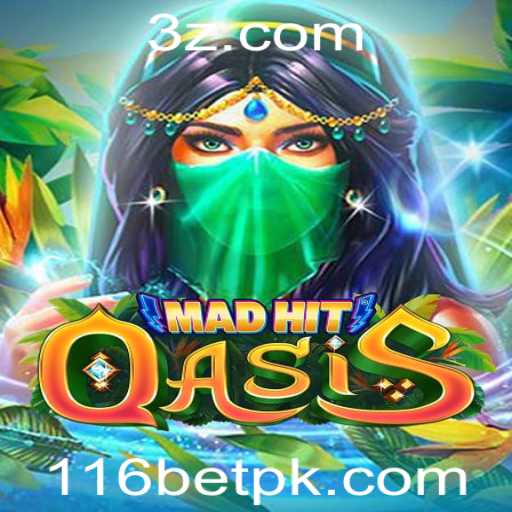 Explorando o Universo do Jogo MadHitOasis e a Estratégia por Trás do 116 Bet
